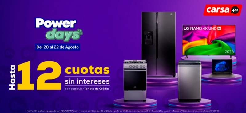 Power Days at Carsa.pe: up to 12 interest-free installments on appliances and technology